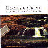 Godley & Creme - A Little Piece Of Heaven